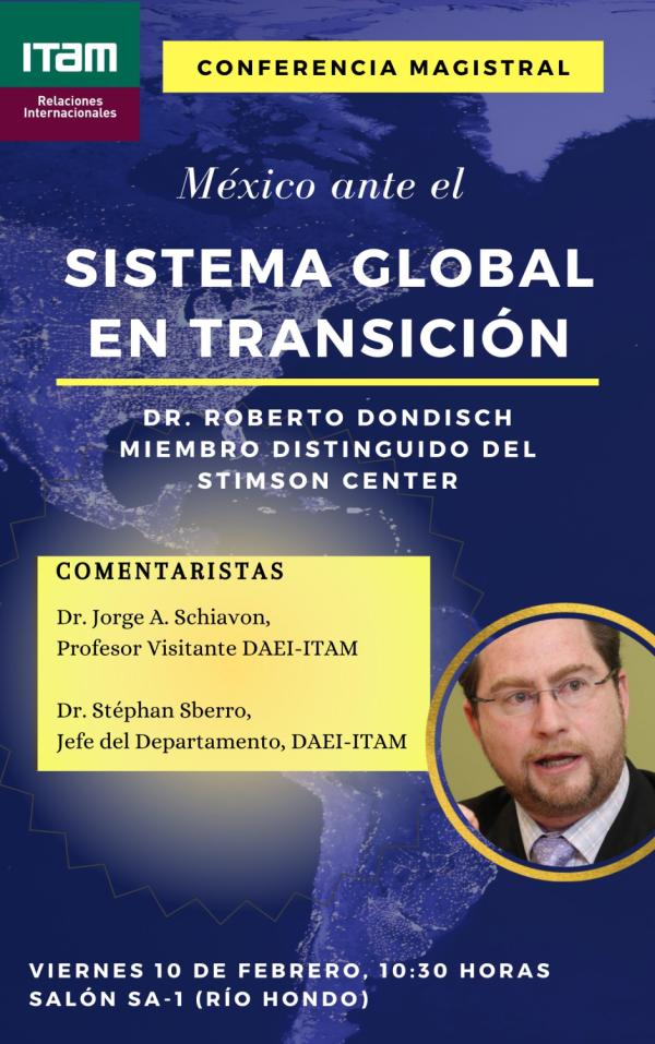 Poster: Conferencia Magistral "México ante el sistema global en transición"